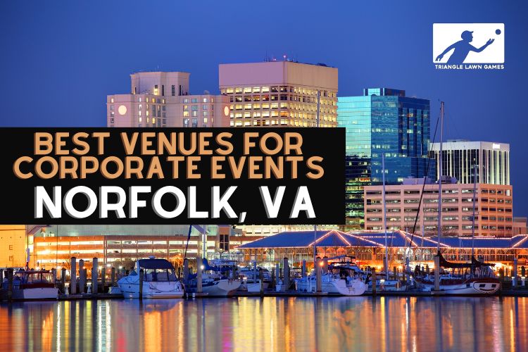 Best Event Venues for Corporate Events in Norfolk VA